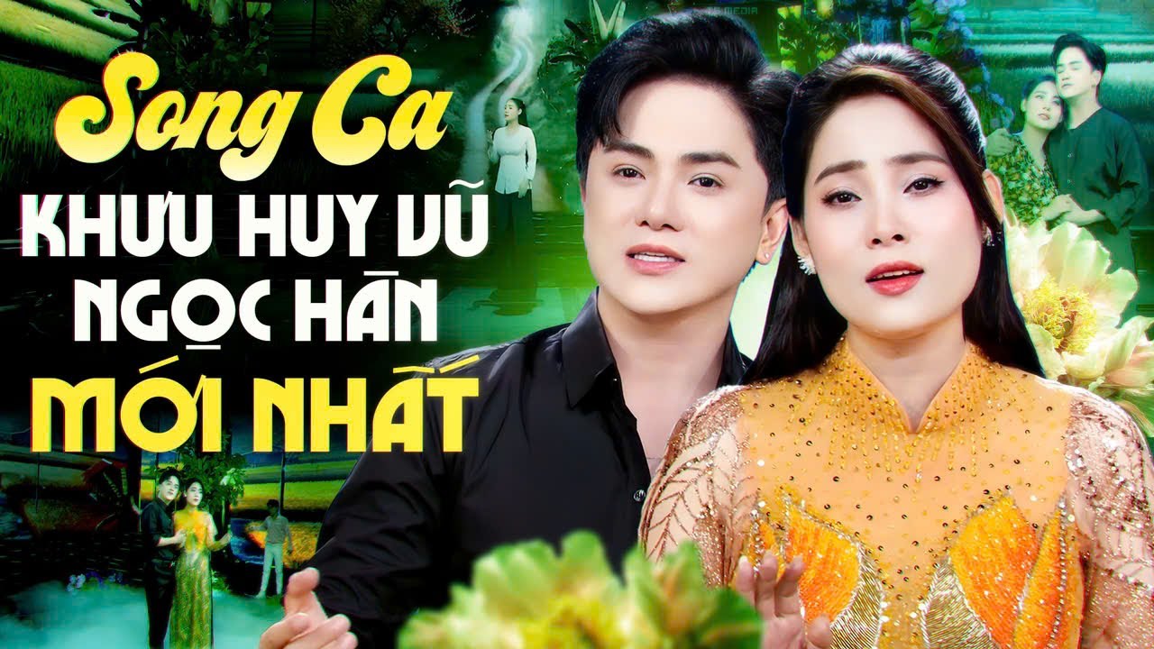 Cặp Đôi Song Ca Trữ Tình 2025 – KHƯU HUY VŨ & NGỌC HÂN Đốn Tim Triệu Người Nghe