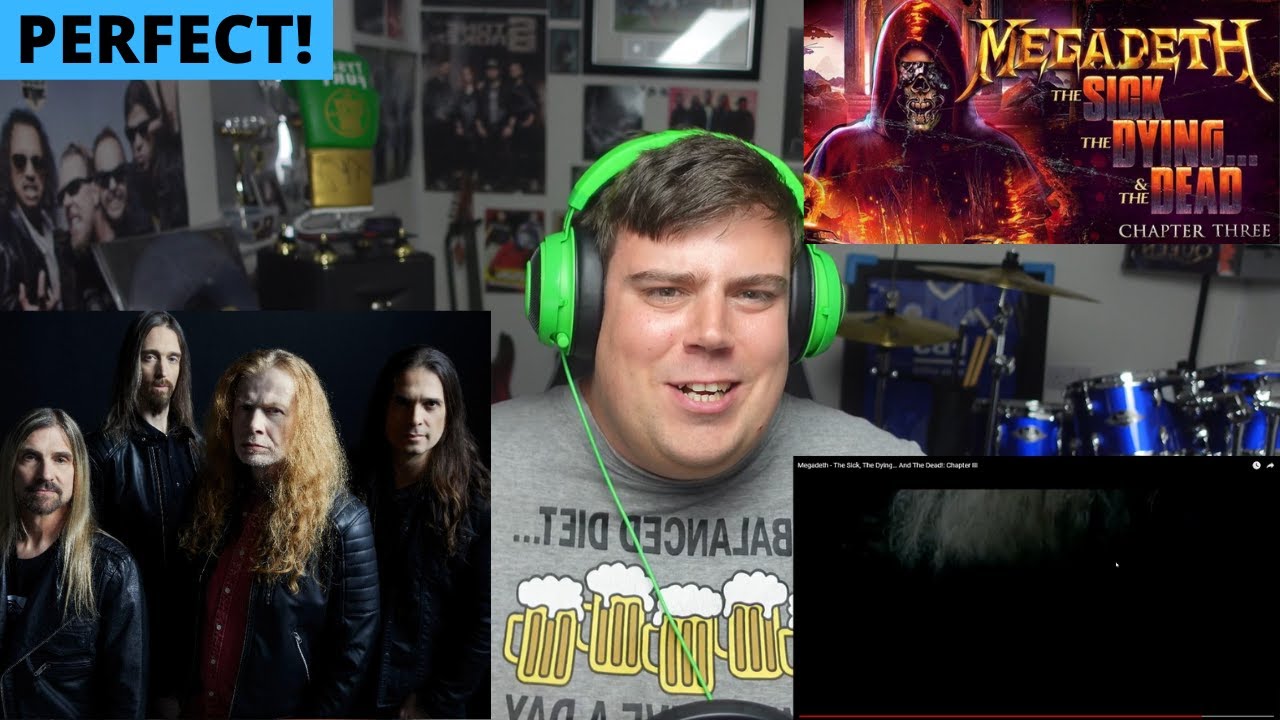 PERFECT! - Megadeth - The Sick, The Dying… And The Dead!: Chapter III - REACTION