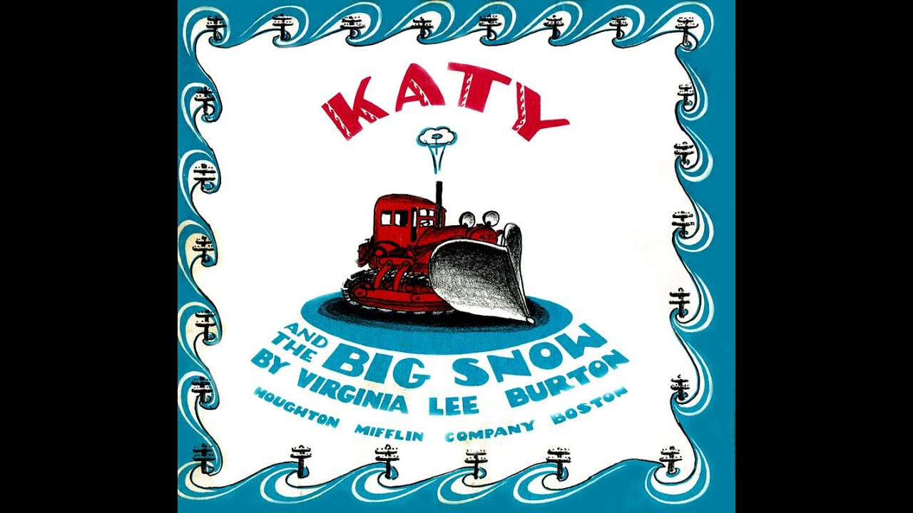 Kids Book Read Aloud: Katy and the Big Snow by Virginia Lee Burton