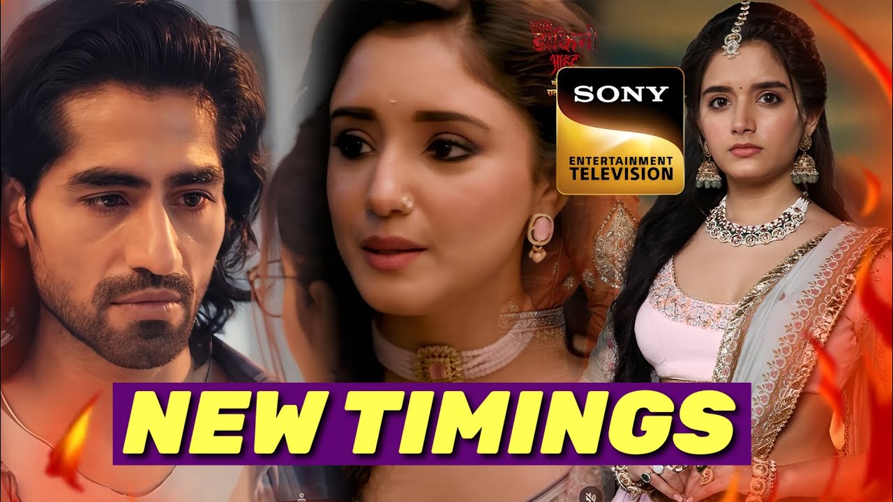 Sony TV NEW TIMINGS - Aami Dakini, BALH, Prithviraj Chauhan | Bade Achhe Lagte Hain Time Slot Change