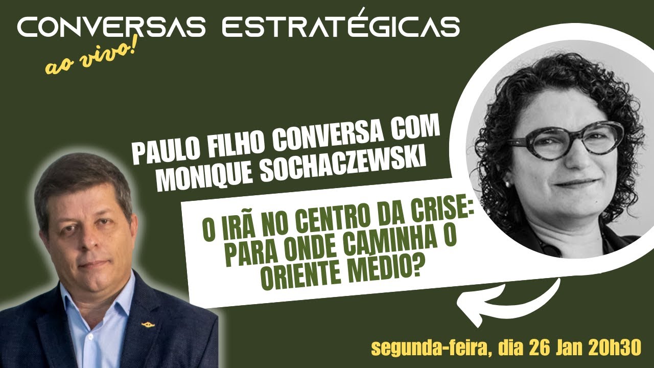 O Irã no centro da crise: para onde caminha o OrienteMédio? / Conversa com Monique Sochaczewski