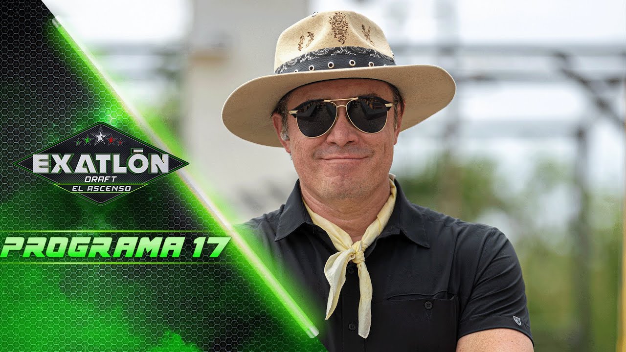 Programa 17 COMPLETO | Exatl&oacute;n Draft 💪 | Exatl&oacute;n M&eacute;xico 2026