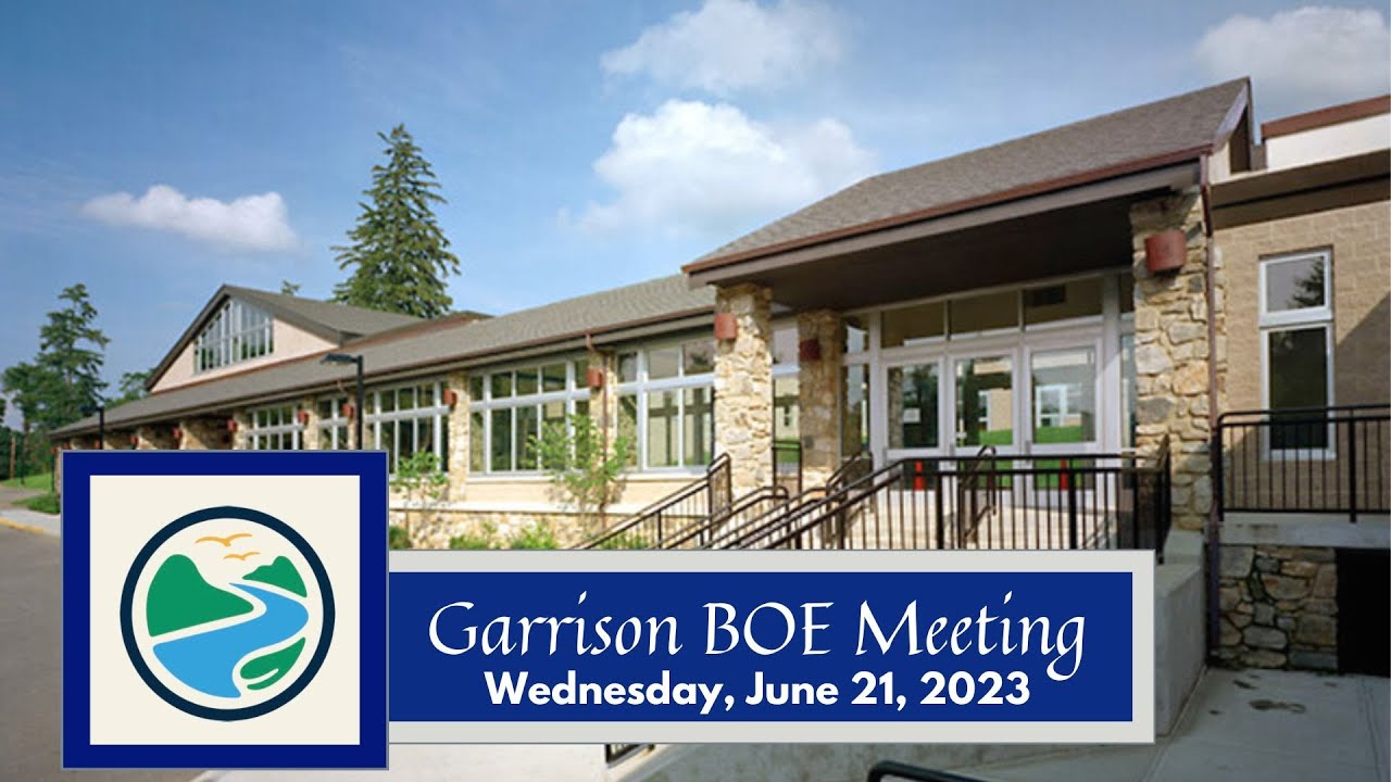 Garrison School BOE Meeting June 21, 2023