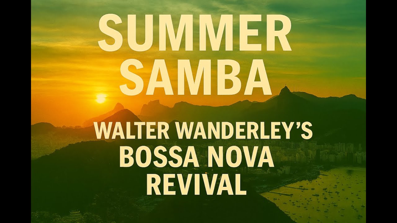 So Nice (Summer Samba) – Hammond B‑3 Organ in Walter Wanderley Style | Bossa Nova Classic