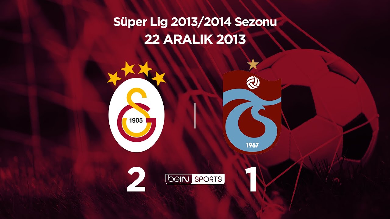 22.12.2013 | Galatasaray-Trabzonspor | 2-1