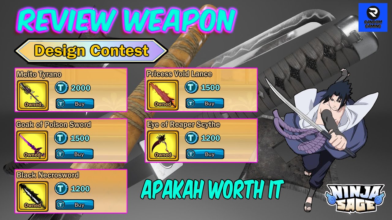 Ninja Sage - Review SENJATA TERBARU DESIGN CONTEST, Apakah Worth It ??