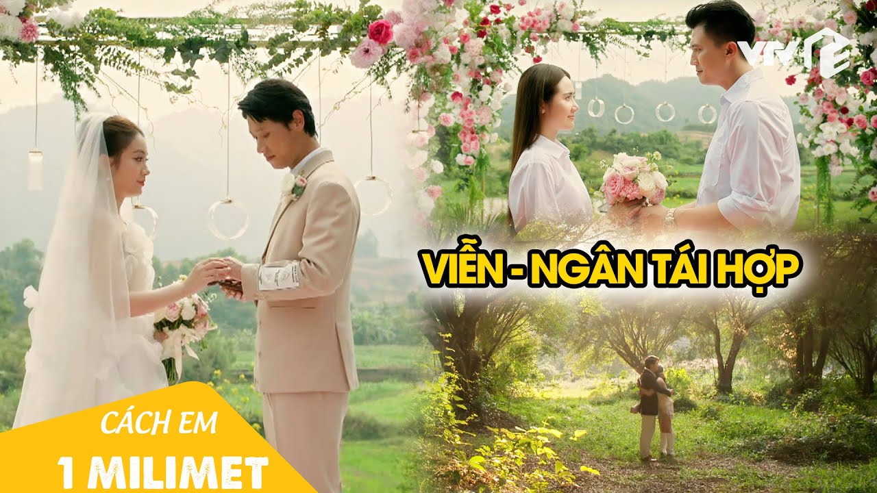 Ngân ly hôn, Viễn thành công 'đưa nàng về dinh' |Cách Em 1 Mililet Tập 40