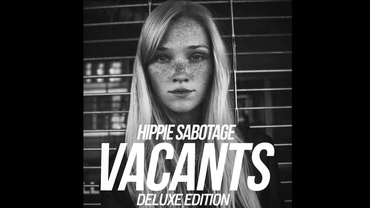 Hippie Sabotage - 