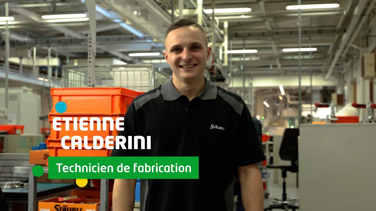 Fidérim - Interview d'Étienne, technicien de fabrication chez Stäubli