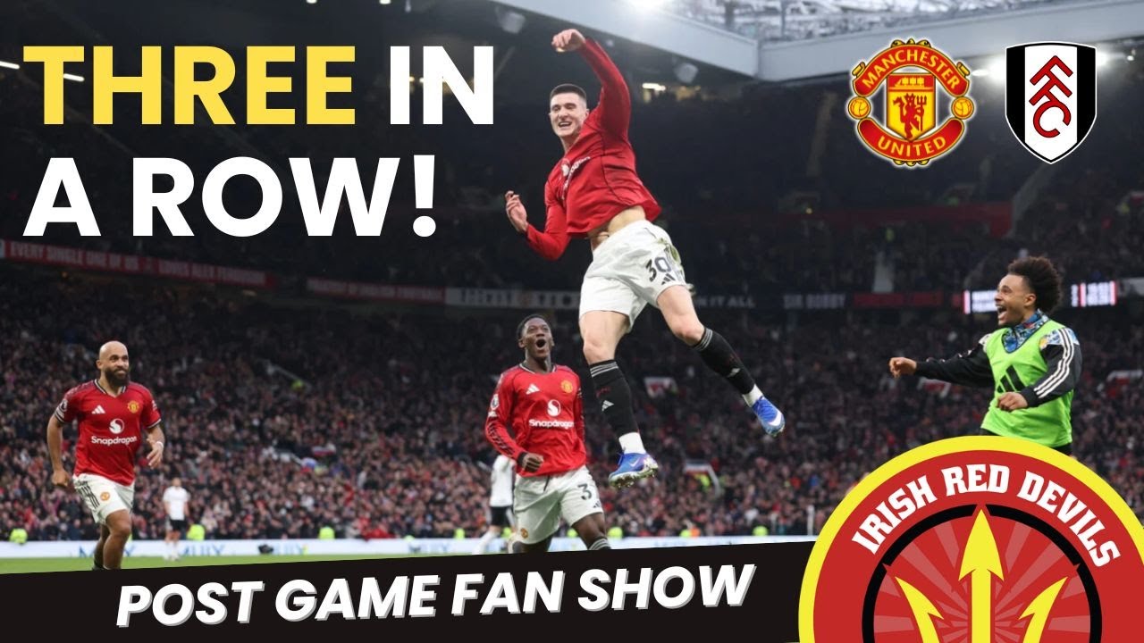 Fergie time returns as United make it Three Wins in a Row! Manchester United vs Fulham Fan reaction