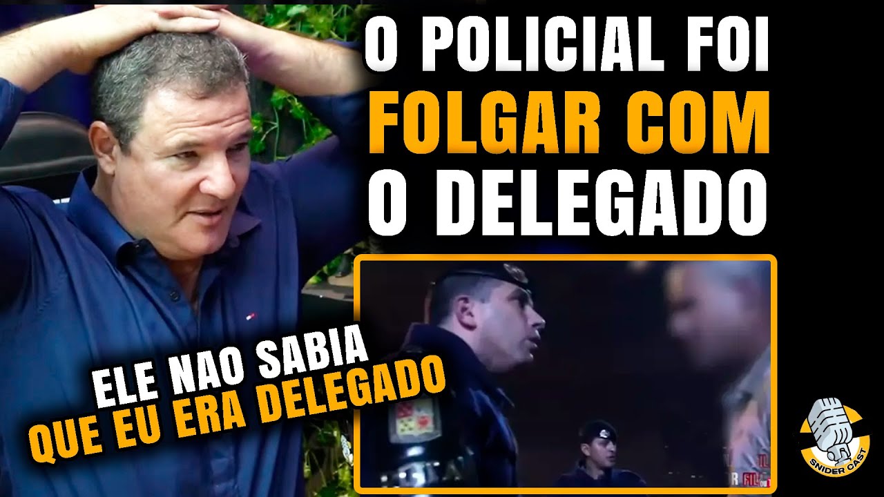 DELEGADO TOMOU UM ENQUADRO NERVOSO DE POLICIAL FOLGADO E...