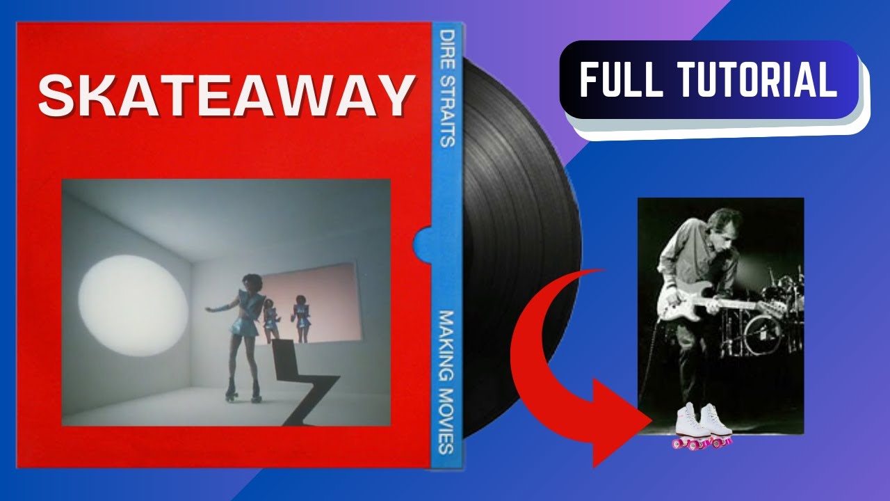 Skateaway by Dire Straits - play this 80s masterpiece in full