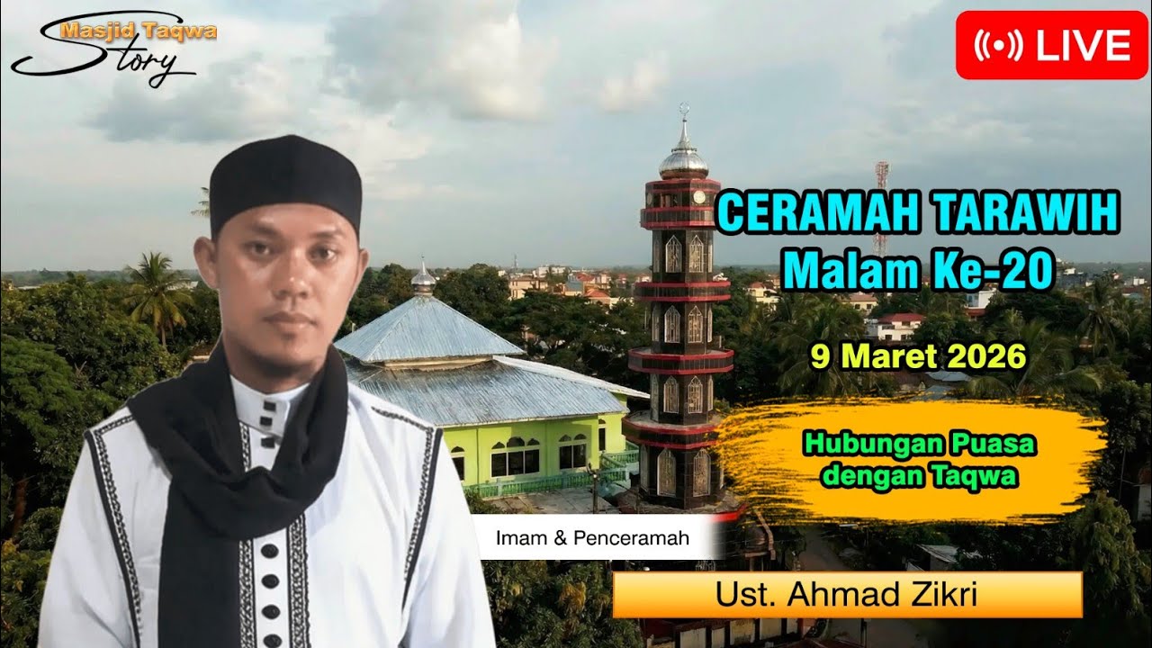 Live! Tarawih malam ke-20 | Ust. Ahmad Zikri | Hubungan Puasa dengan Taqwa |