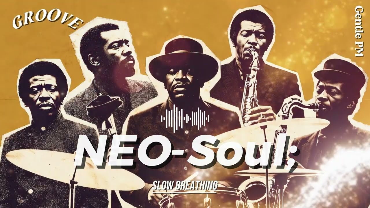 Gentle PM, 하루를 낮추는 음악ㅣSoft Neo-Soul for Quiet Nights