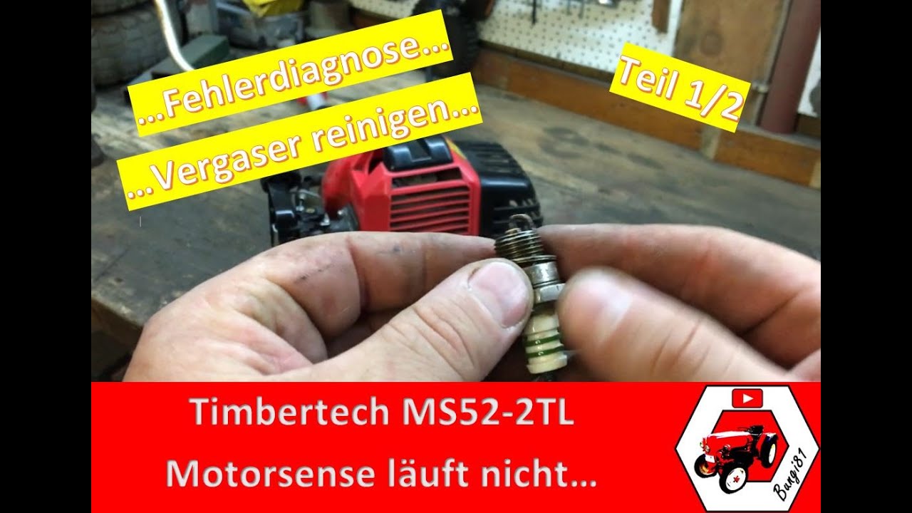 Motorsense läuft nicht | Timbertech MS52-2TL | Diagnose und Vergaser reinigen | Chinakracher | # 1/2