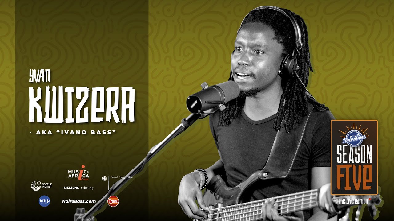 NairoBass 5 Ep2 - Yvan Kwizera (Ivanobass)