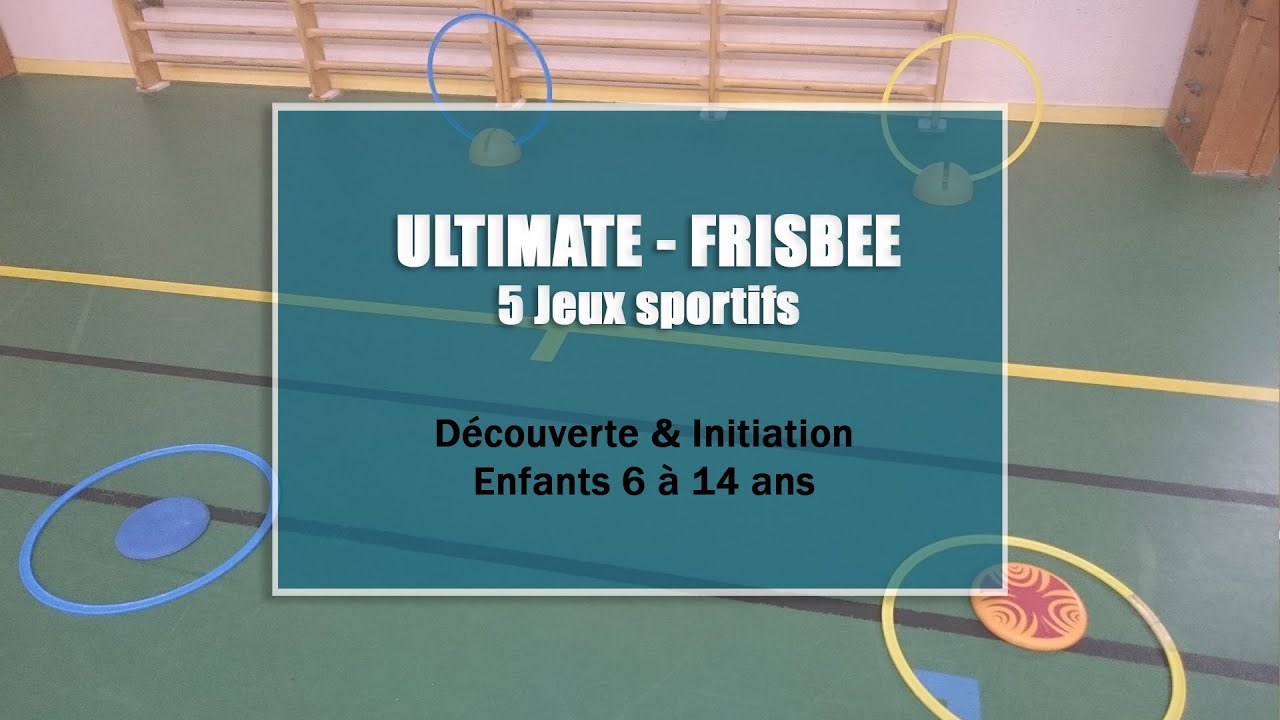 Ultimate Frisbee | 5 Jeux sportifs | Initiation et découverte | Enfants et ados | AnimetSport XD