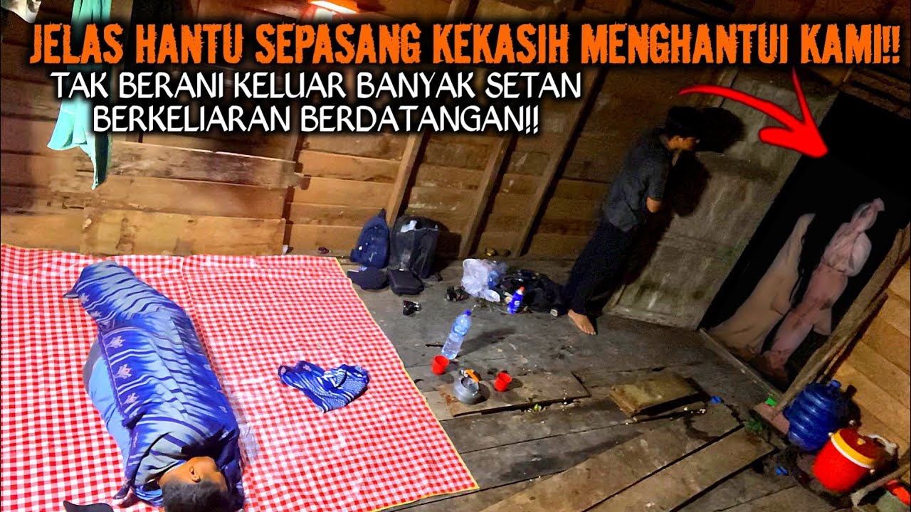 CAMPING HOROR HANTU SEPASANG KEKASIH MENGHANTUI KAMI DI RUMAH KOSONG!!