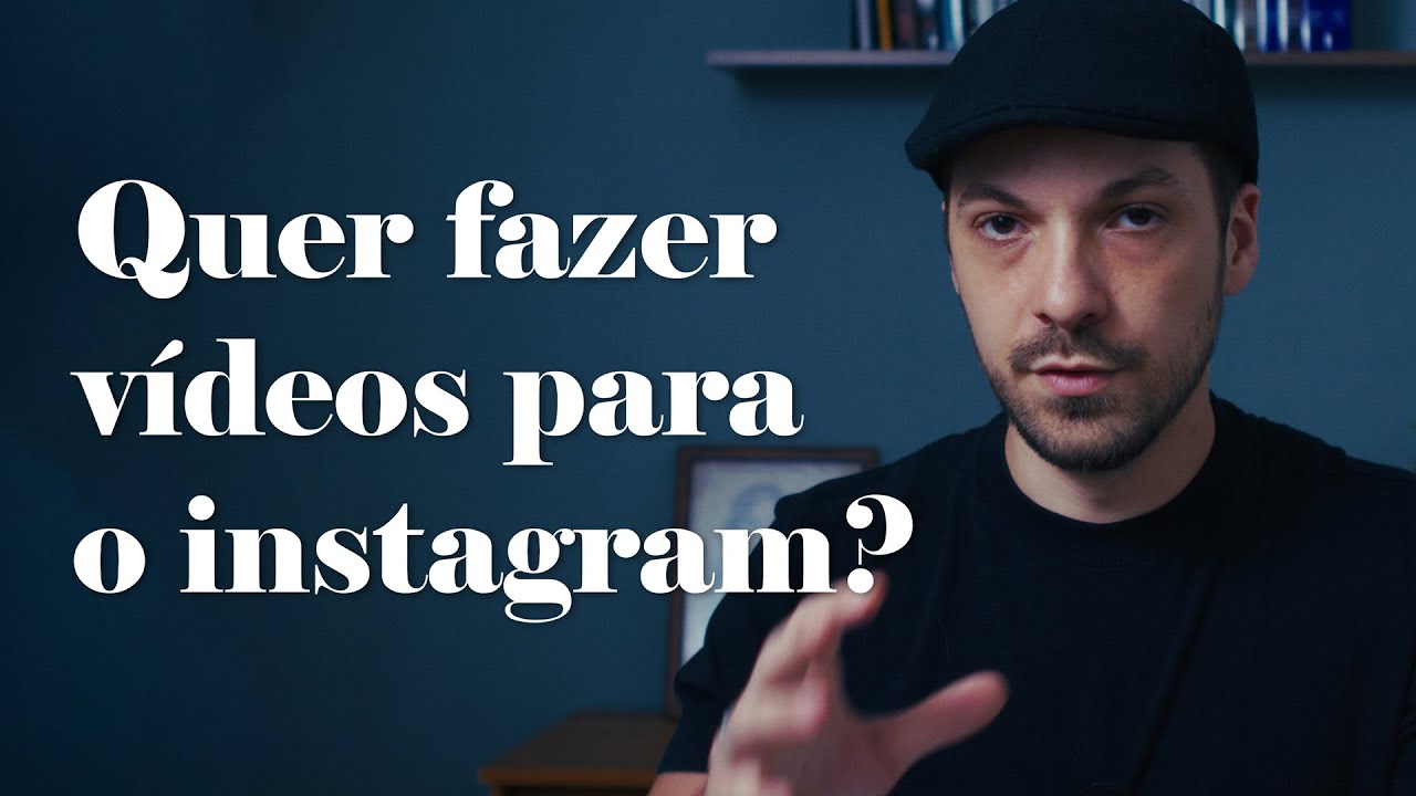 Como fazer vídeos para o instagram usando a câmera ou celular