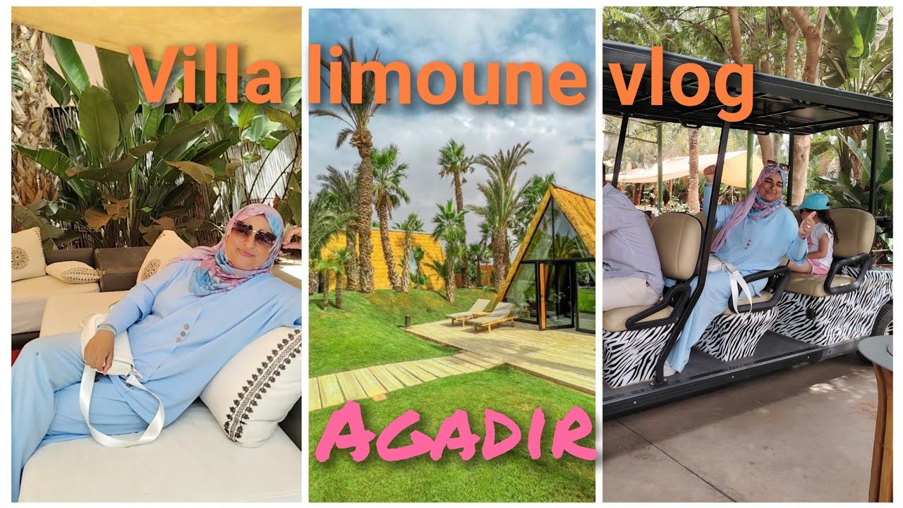 يوم رائع بفيلا الليمون هوارة نواحي أكادير منتجع  بأجواء مميزة🍊جولة بالكولفيت في حديقة الحيوانات