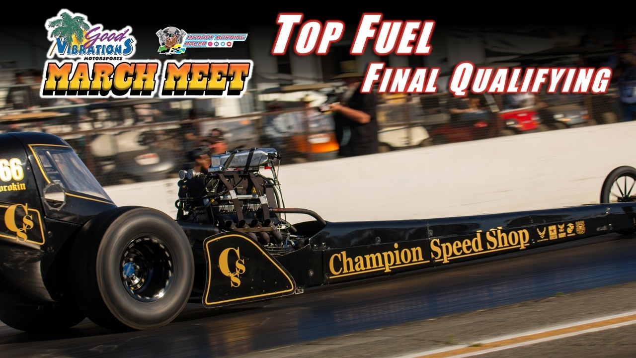 NOSTALGIA TOP FUEL DRAGSTER SATURDAY QUALIFYING AT THE '26 MARCH MEET!