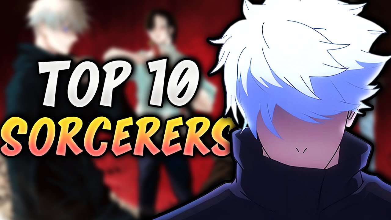 Top 10 Sorcerers in Jujutsu Kaisen...