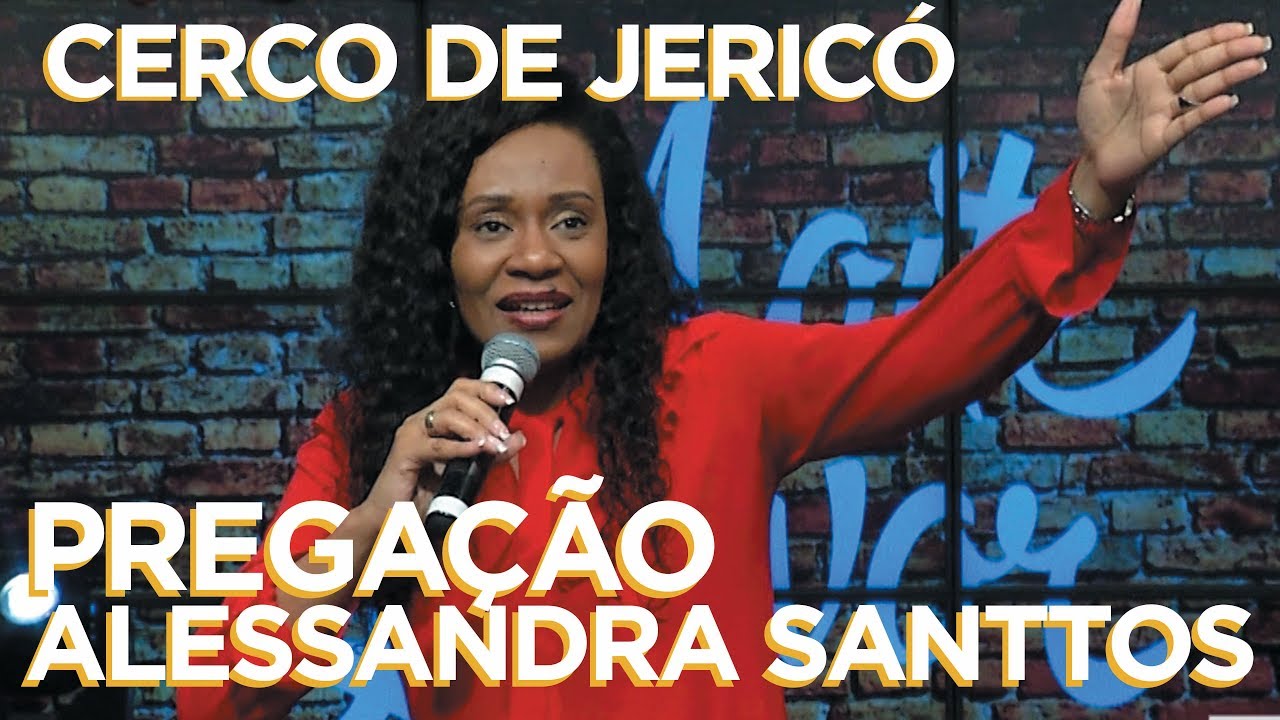 NOITE DE LOUVOR | CERCO DE JERICÓ | PREGAÇÃO ALESSANDRA SANTTOS [CC]
