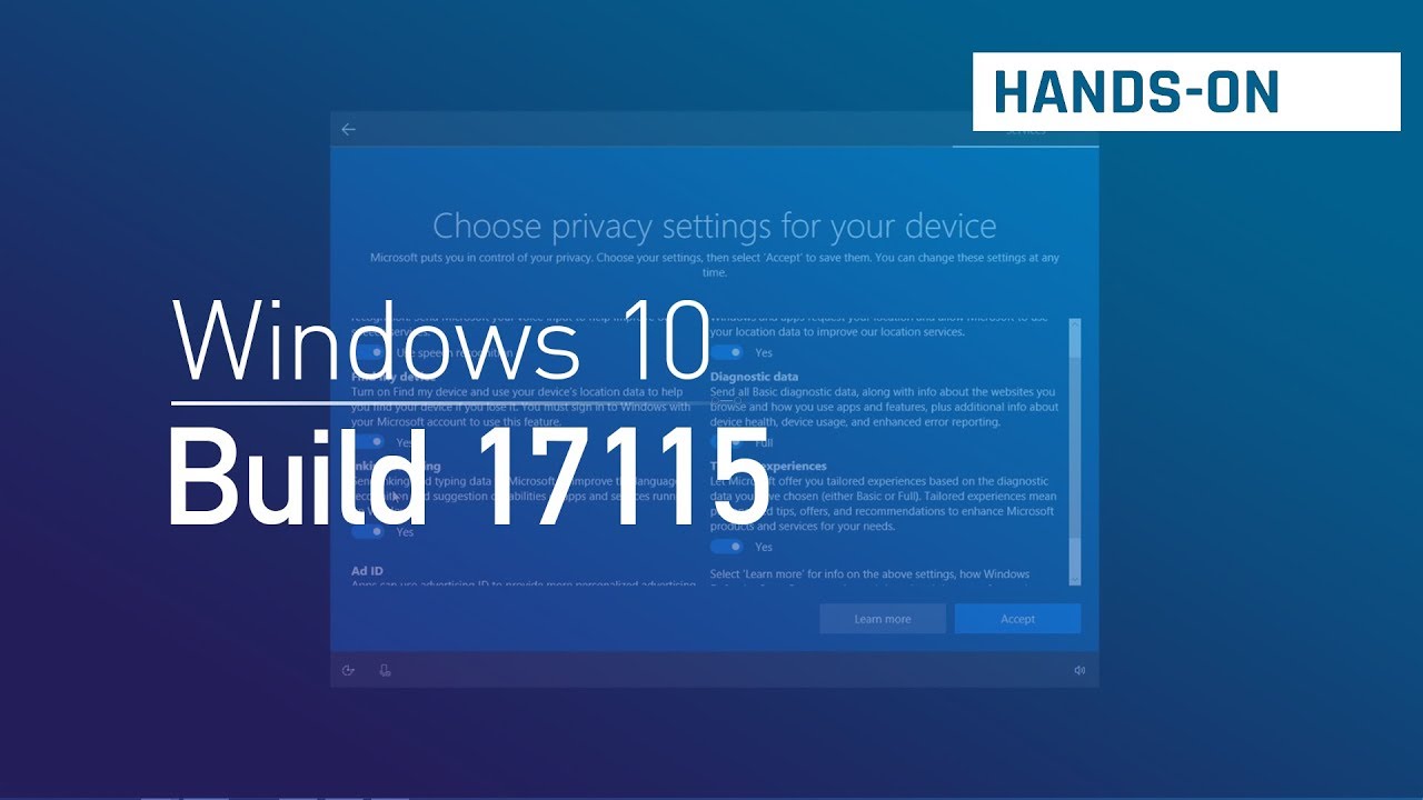 Windows 10 сборка 17115: Параметры конфиденциальности во время настройки и многое другое