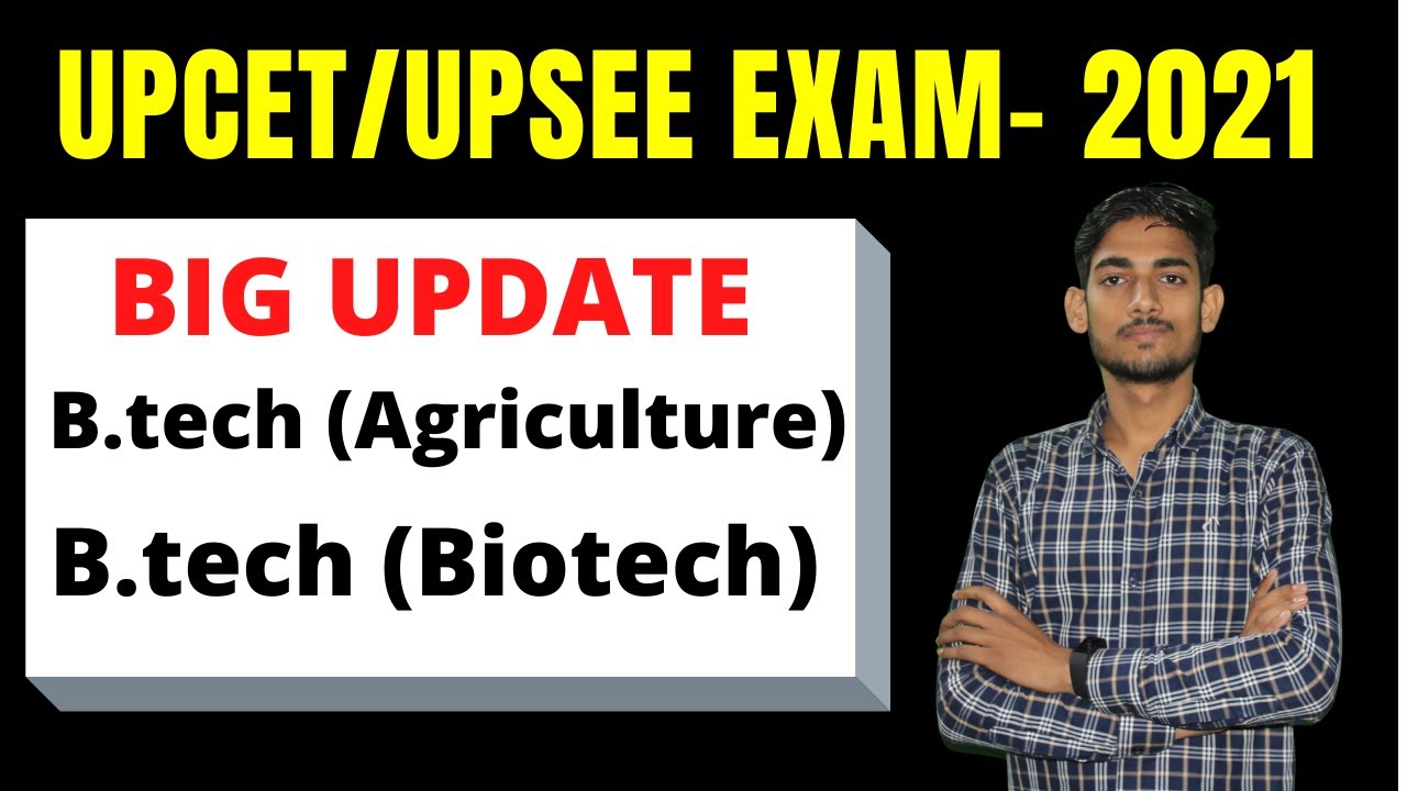 Entrance exam for btech (AG) agriculture. Entrance exam btech biotechnology. upsee 2021 #upcet2021
