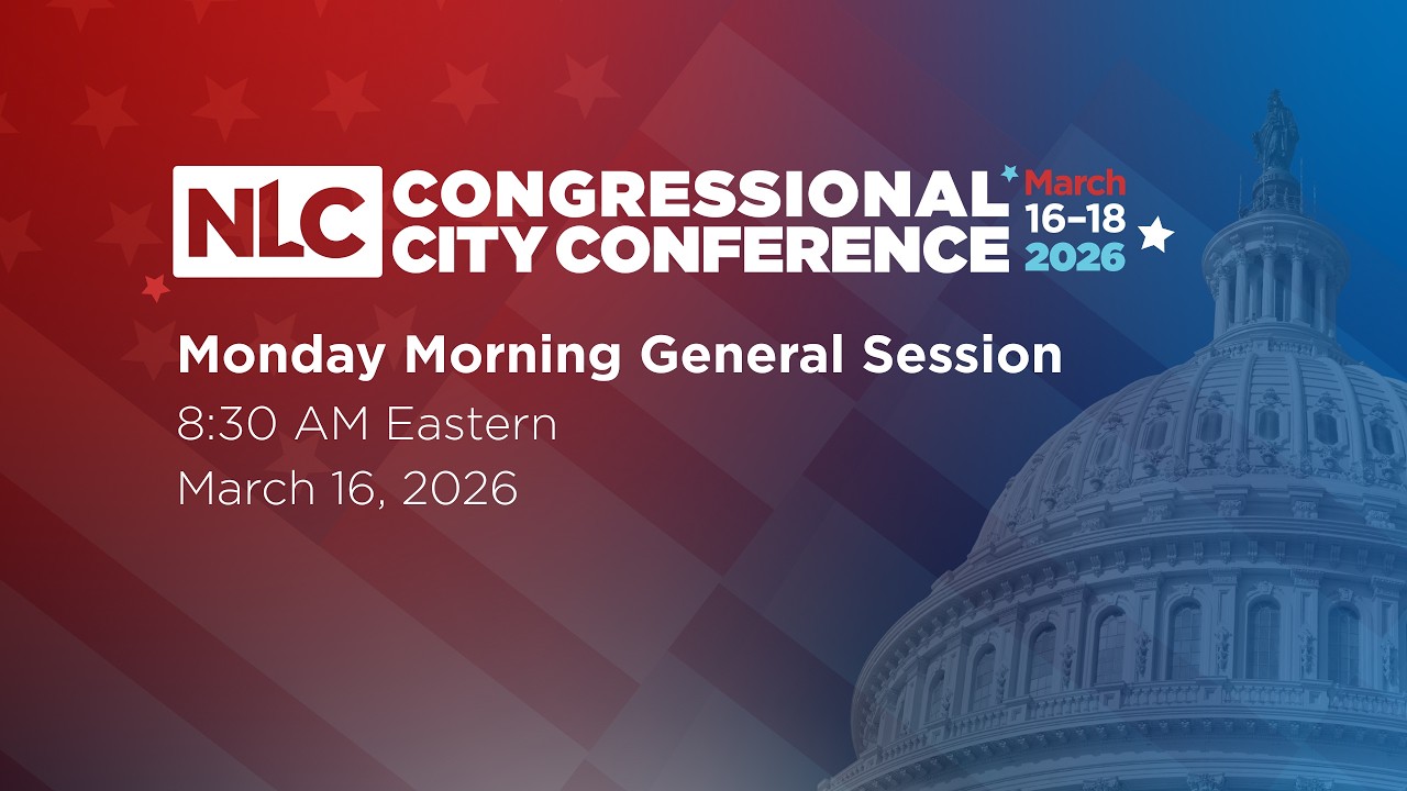 Congressional City Conference 2026 Monday Morning General Session
