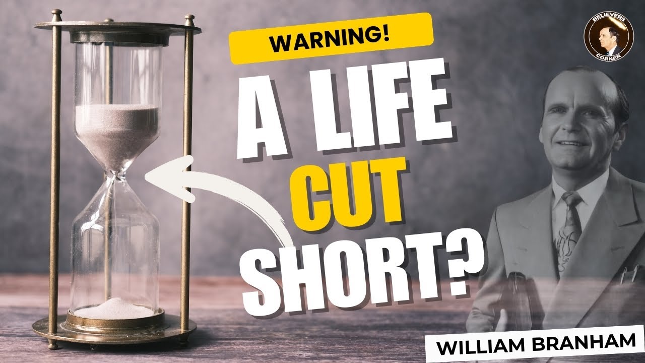 God Can Shorten Your Life: William Branham's Sobering Message for Disobedient Christians