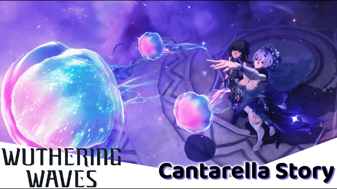 Cantarella Story  | a Wuthering Waves Story
