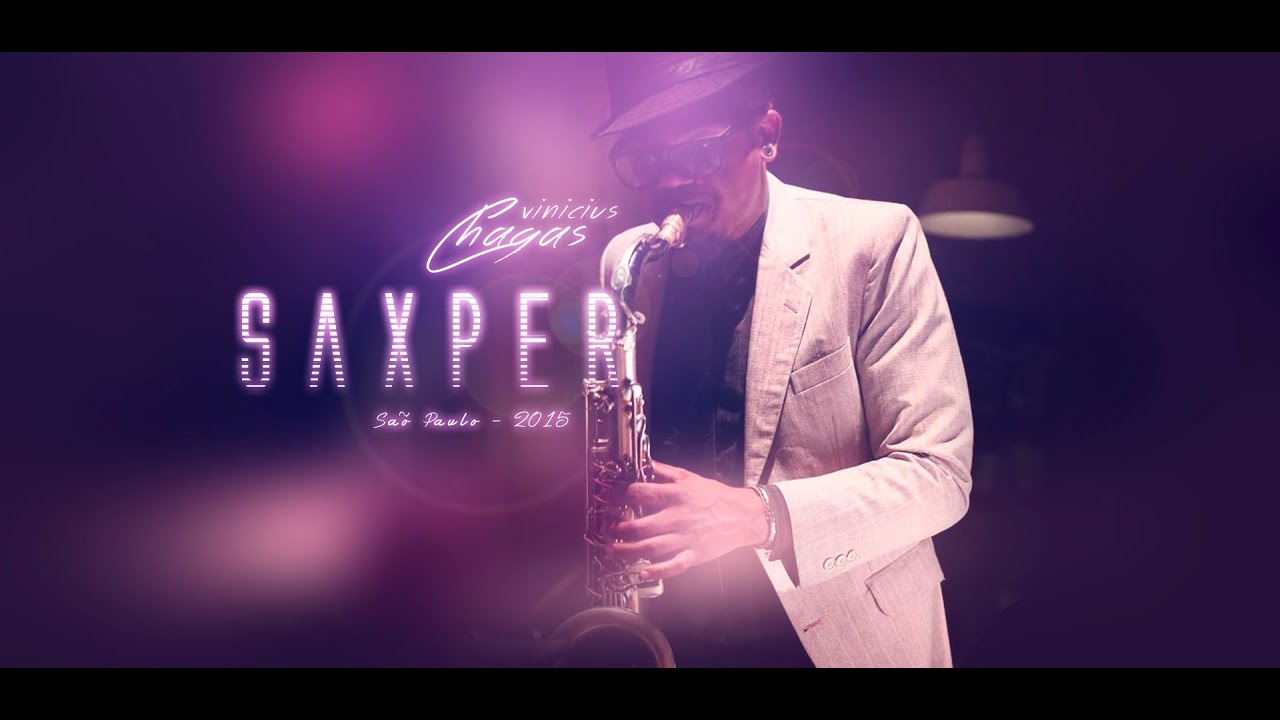 [OFICIAL] Saxofonista Vinicius Chagas no SAXPERIENCE São Paulo 2015
