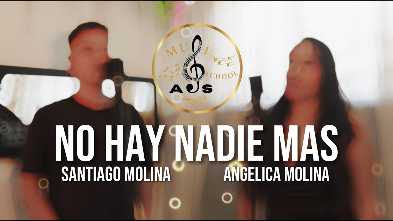 No hay nadie más - Academia de música AJS