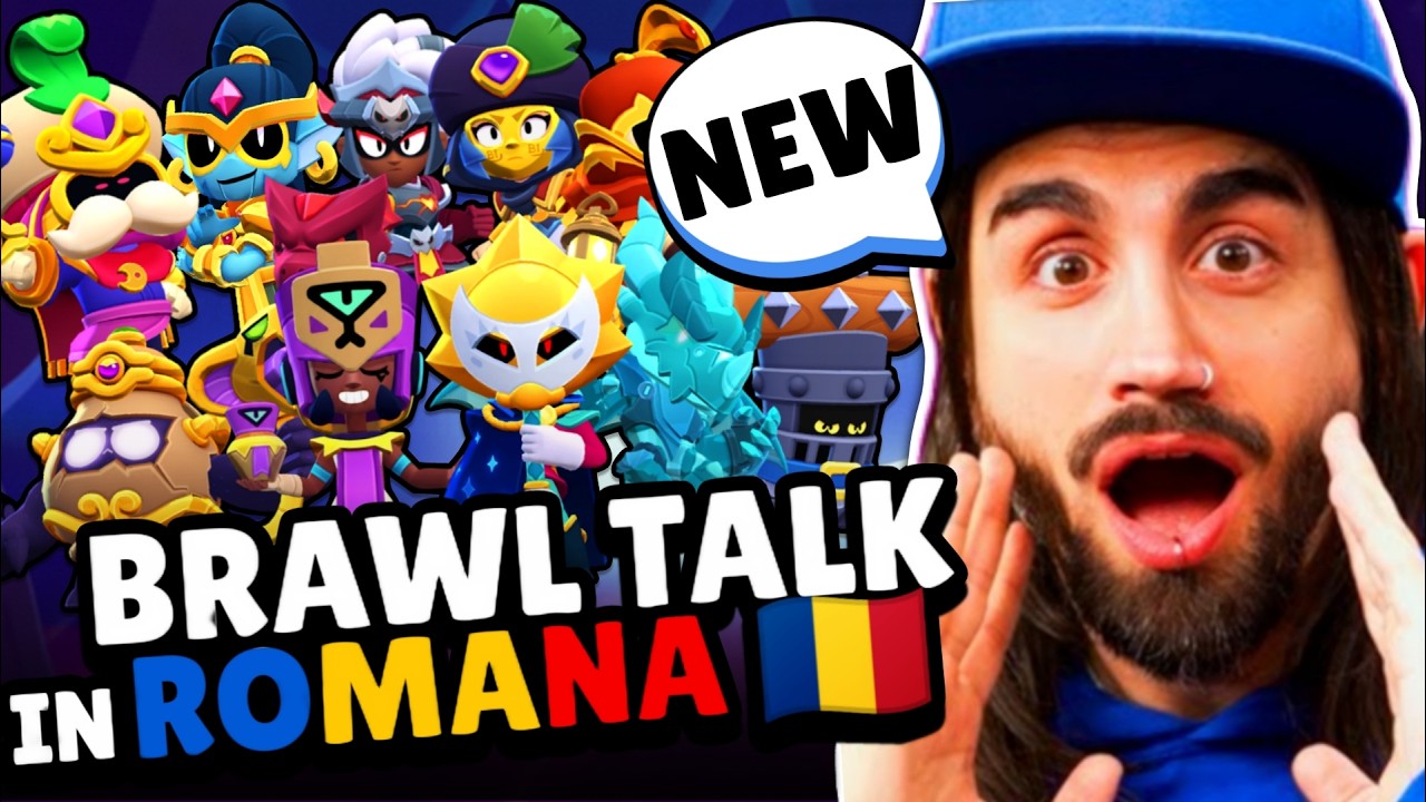 BRAWL TALK IN ROMANA, 2 BRAWLERII, BUFFIES NOI & MULTE ALTELE | Brawl Stars News