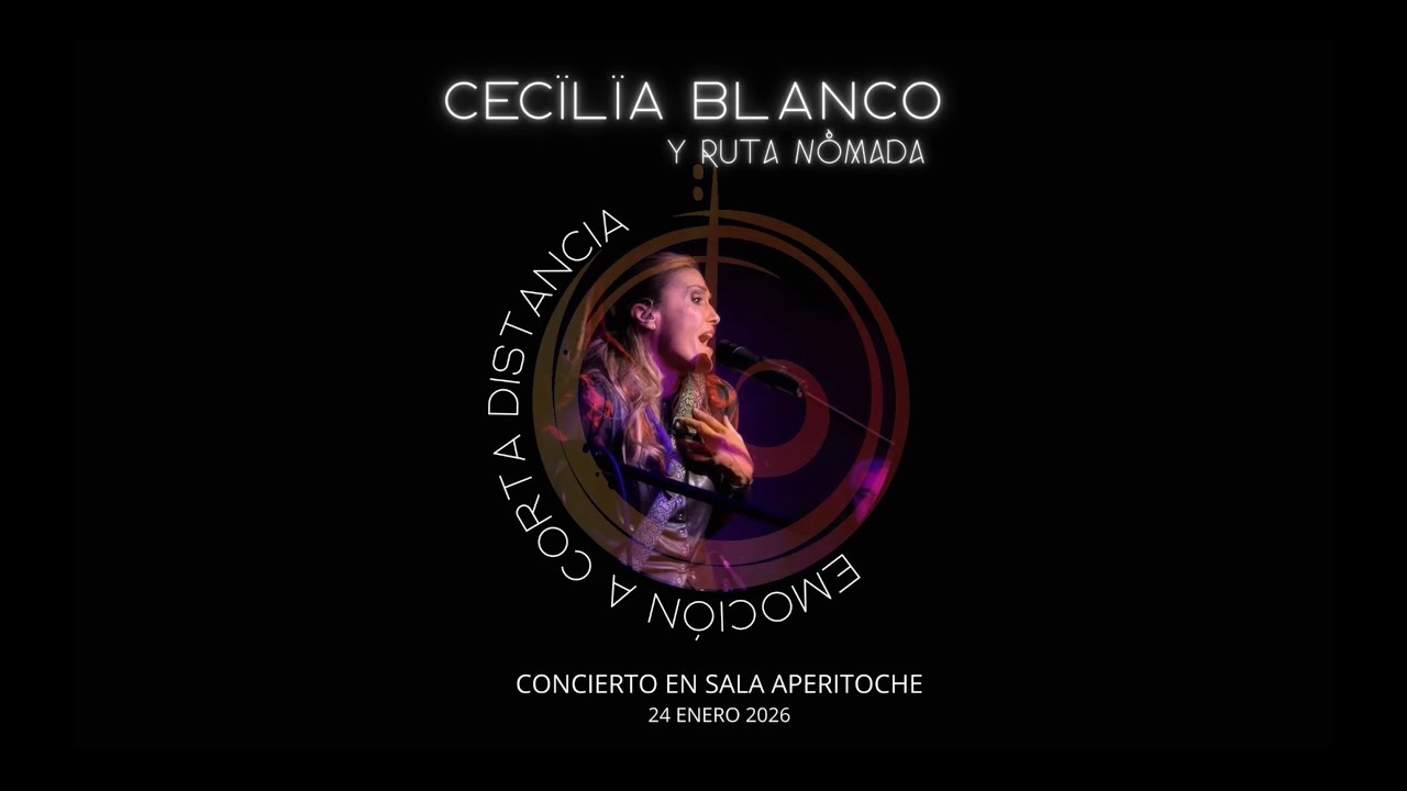 CONCIERTO DE CECILIA BLANCO & RUTA NÓMADA EL 24/01/2026