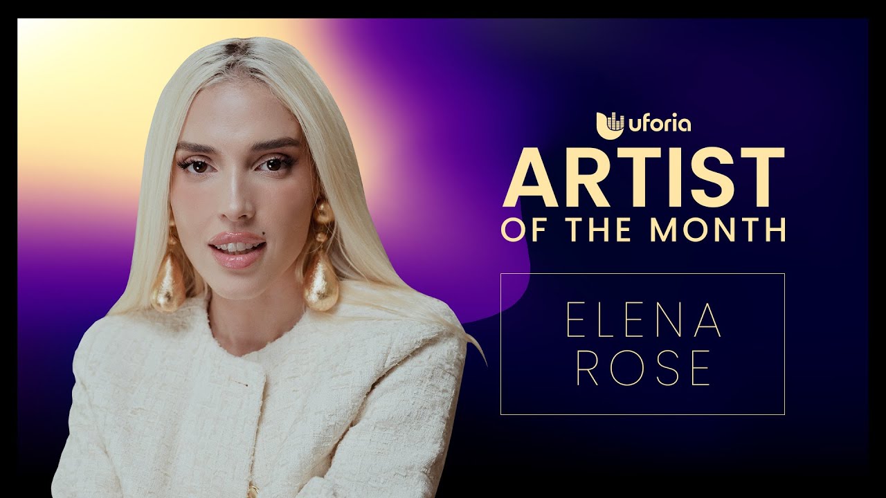Elena Rose, y cómo ‘Me Lo Merezco’ cambió para siempre su vida | Uforia Artist Of The Month