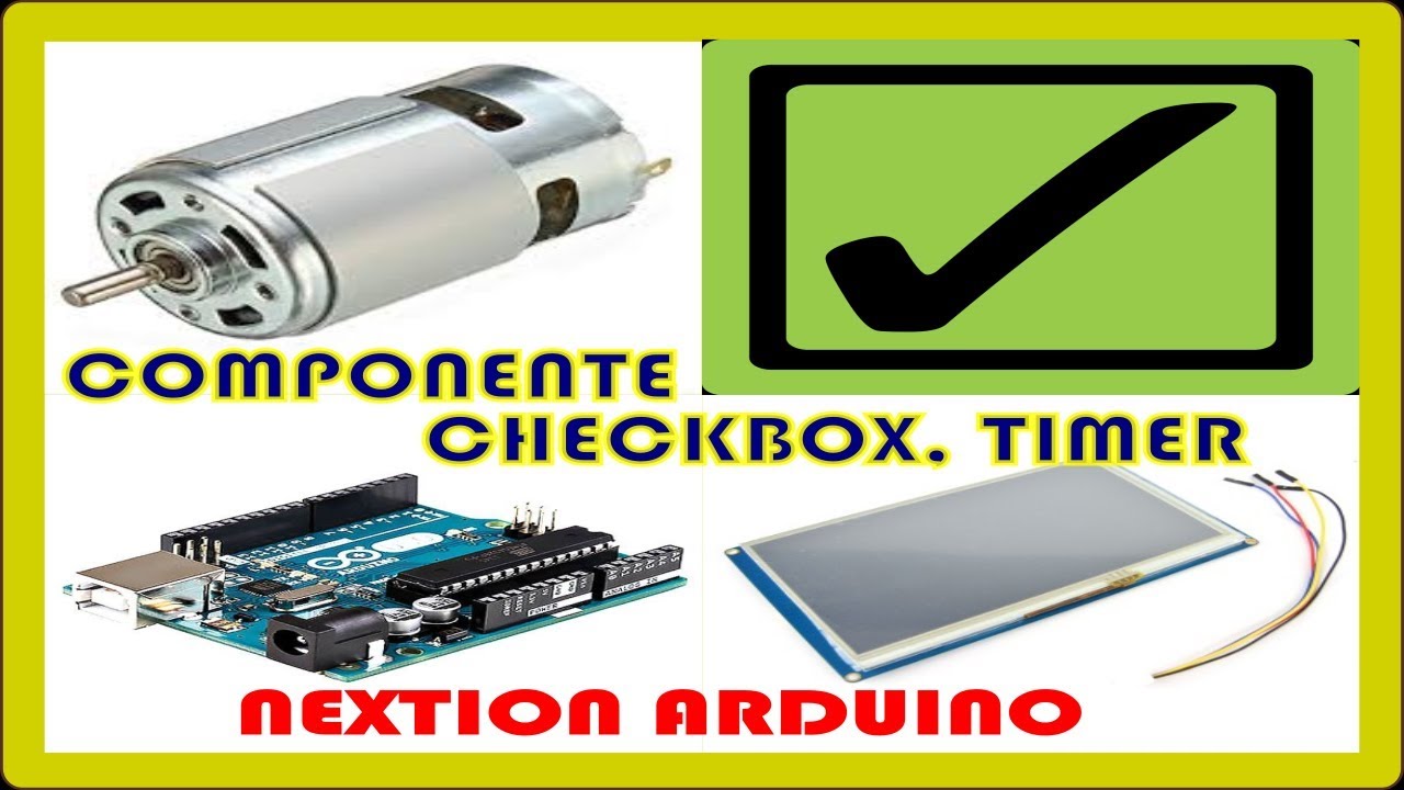 Nextion Arduino| COMPONENTE CHECKBOX,TIMER #9