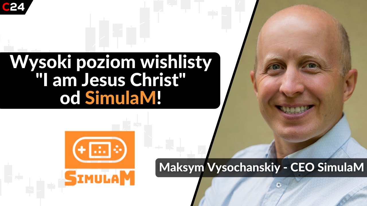 SimulaM pracuje nad symulatorem Jezusa Chrystusa | Maksym Vysochanskiy