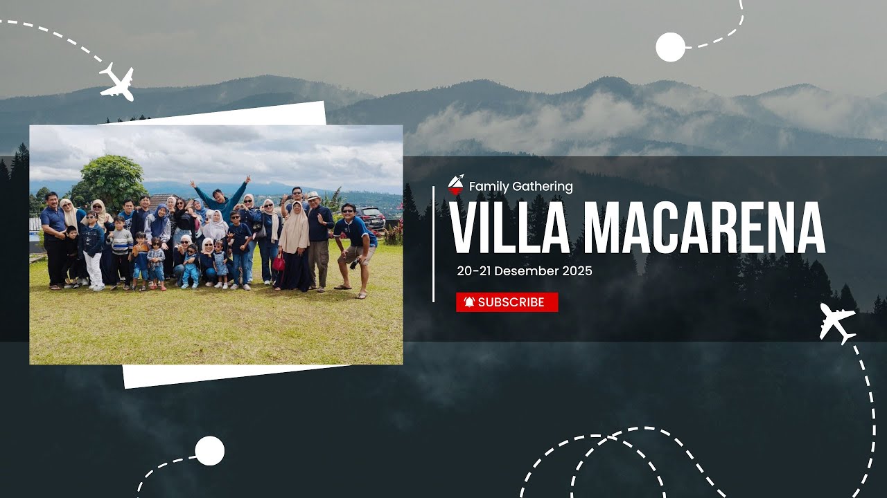 Villa Macarena Megamendung Family Gathering