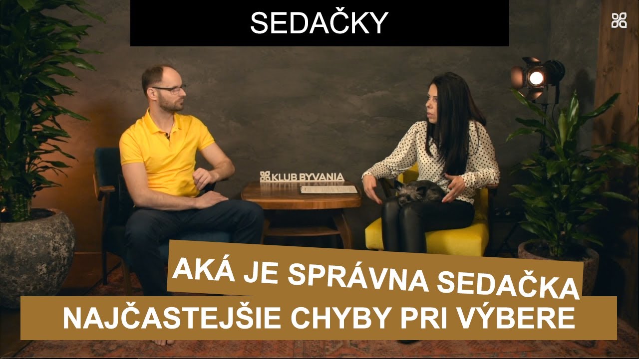 Ako vybrať správne sedačku. Rozhovor s odborníčkou v reláci Poďme na to s Klubom bývania.
