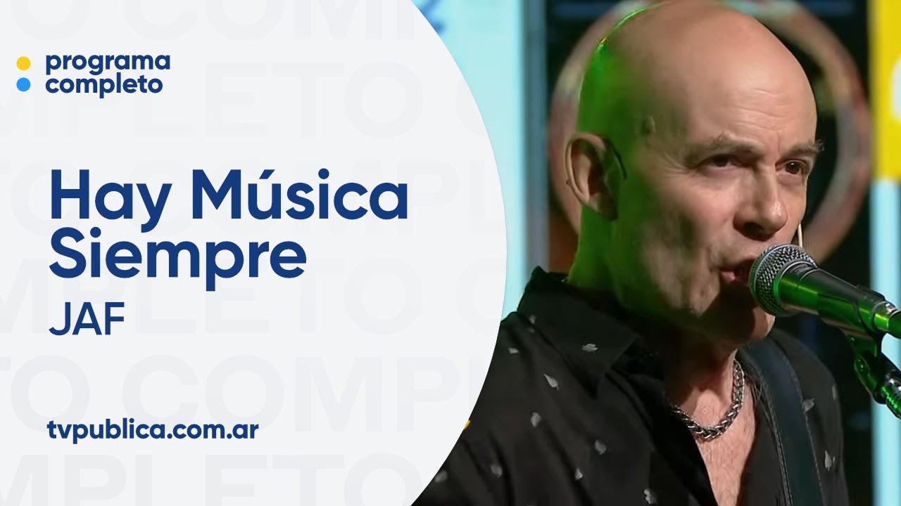 JAF, J&oacute;venes Pordioseros y Camil&uacute; en Hay M&uacute;sica Siempre