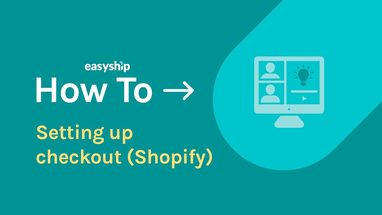Activating Rates at Checkout on Shopify | Easyship Helpcenter
