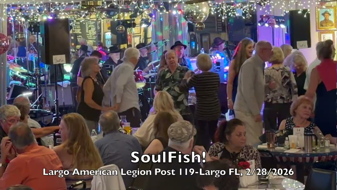 Highlights of SoulFish at the Largo American Legion Post 119-Largo FL, 2/28/2026