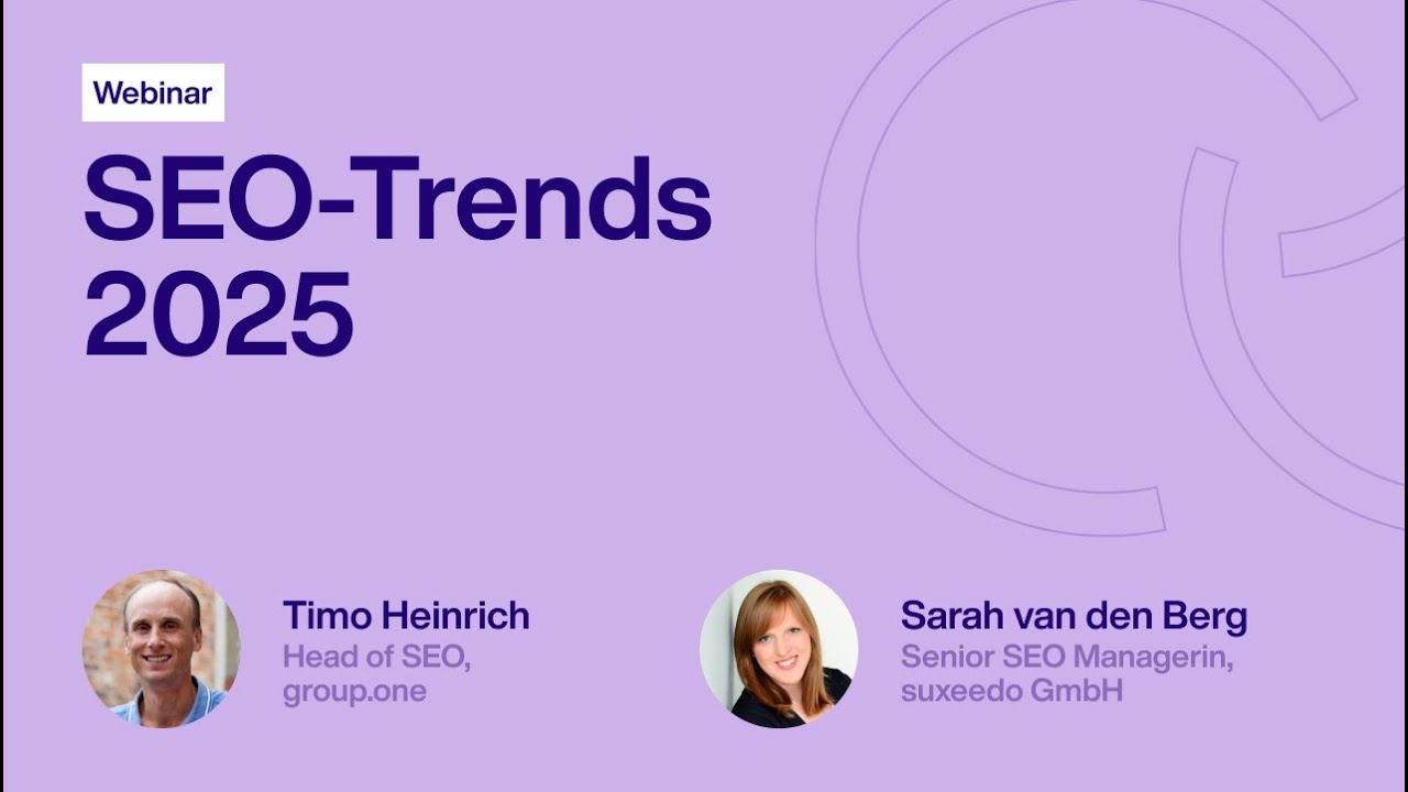 SEO Trends 2025 - SEO Hacks die jetzt wichtig sind | Cloud Leaders Webinar