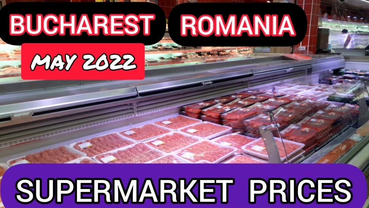 FOOD PRICES SUPERMARKET BUCHAREST - ROMANIA 2022 | GROCERY PRICES  COST OF LIVING | Essenspreise