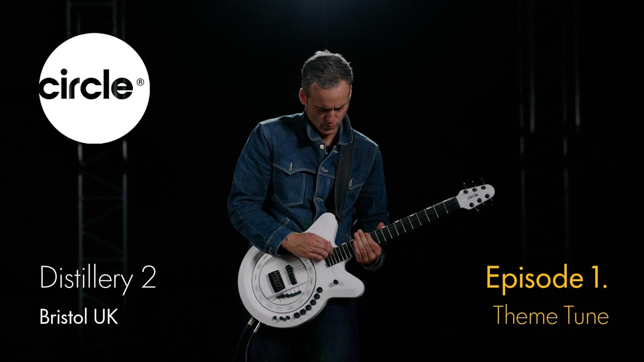 Circle Guitar at Distillery 2 - Episode 1 - Theme Tune