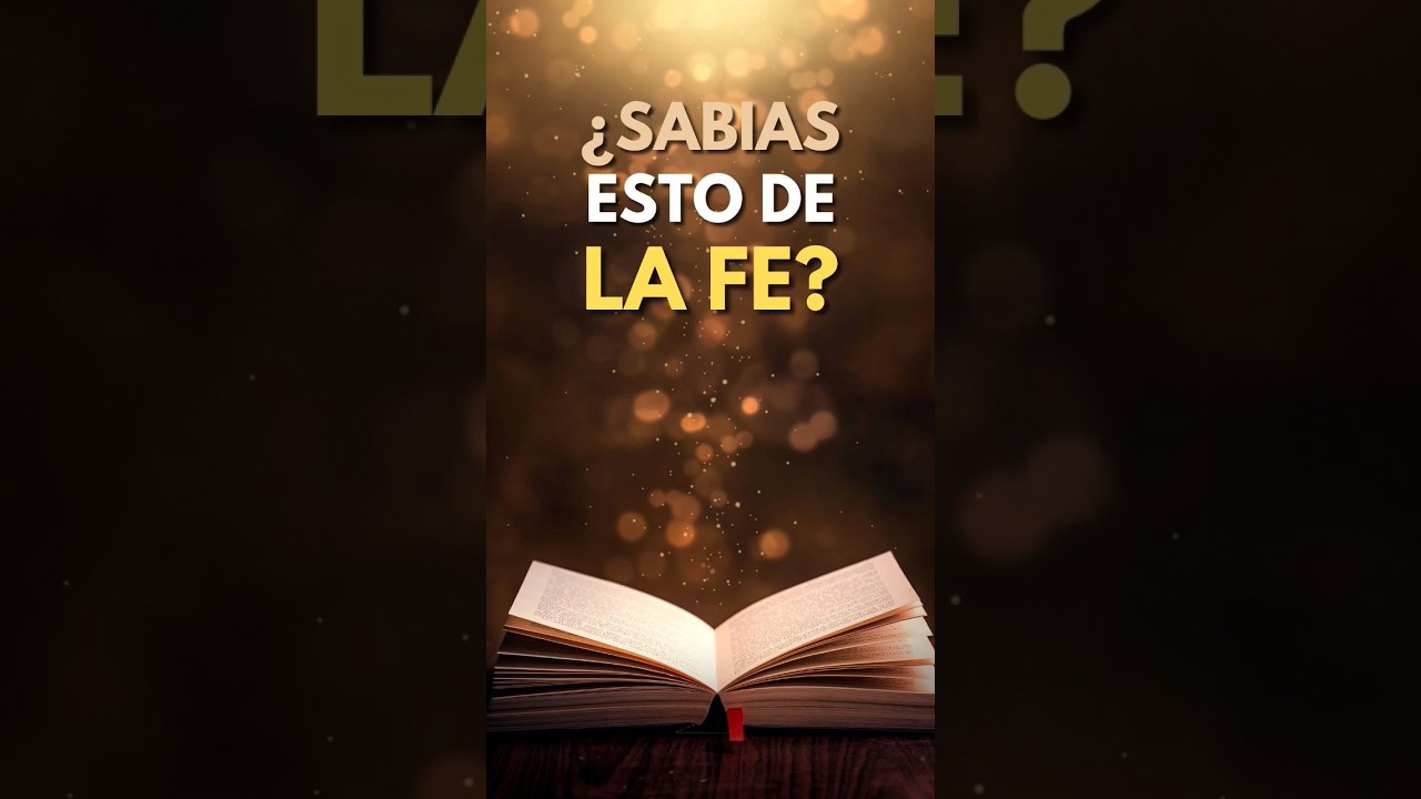 &iquest;SAB&Iacute;AS el SIGNIFICADO de la FE en DIOS y su IMPORTANCIA?