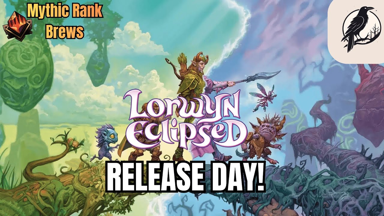 🔥LORWYN RELEASE DAY 🔥 Hot Mythic Brews All Day !discord