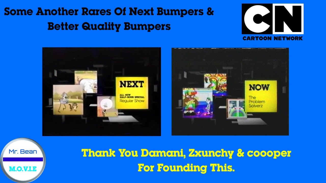 Cartoon Network | Some Another Rares Of Next Bumpers And Better Bumpers | Mr. Bean Movie